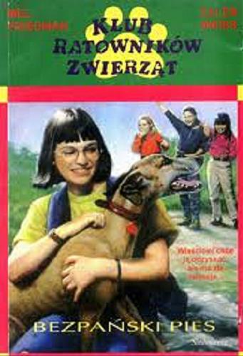 Okładka książki Bezpański pies / Ellen Weiss i Mel Friedman ; przeł. Mira Weber.
