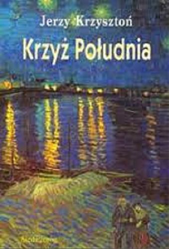 Okładka książki Krzyż Południa / Jerzy Krzysztoń.