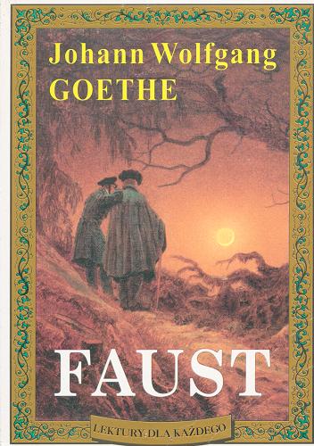 Okładka książki Faust :  część I / Johann Wolfgang Goethe ; przeł. [z niem.] Feliks Konopka.