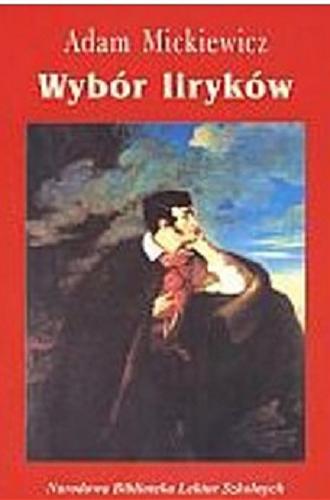 Okładka książki Wybór liryków / Adam Mickiewicz.