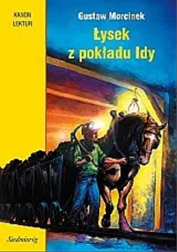 Okładka książki Łysek z pokładu Idy / Gustaw Morcinek.