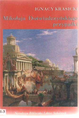 Okładka książki Mikołaja Doświadczyńskiego przypadki /  Ignacy Krasicki.