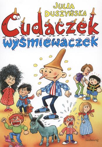 Okładka książki Cudaczek Wyśmiewaczek / Julia Duszyńska ; ilustracje Jarosław Żukowski.