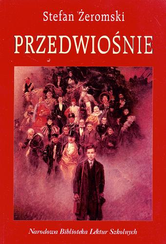 Okładka książki Przedwiośnie / Stefan Żeromski. .