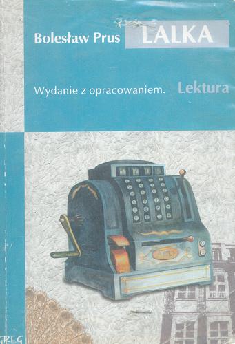 Okładka książki Lalka / Bolesław Prus.