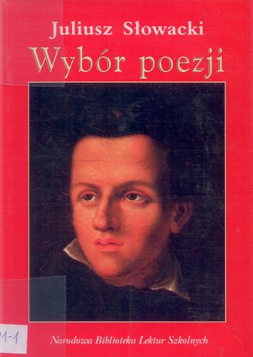 Okładka książki Wybór poezji / Juliusz Słowacki.