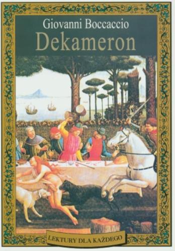 Okładka książki Dekameron : (wybór) / Giovanni Boccaccio ; tł. Edward Boye.