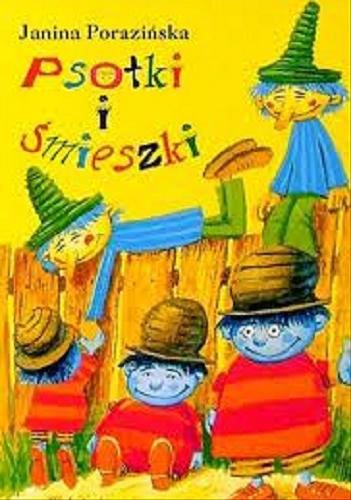 Okładka książki Psotki i Śmieszki / Janina Porazińska ; il. Jarosław Żukowski.
