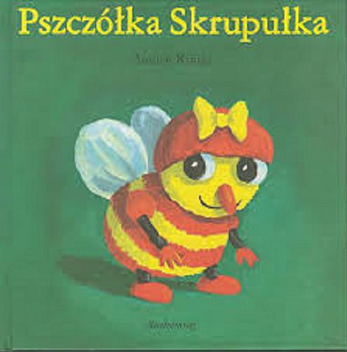 Okładka książki Pszczółka Skrupułka / Antoon Krings ; tł. Józef Waczków.