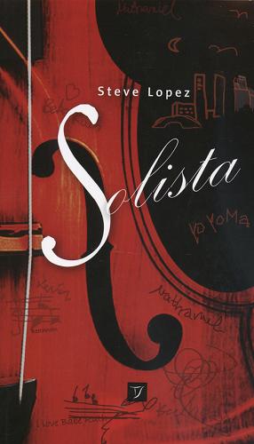 Okładka książki Solista / Steve Lopez ; przeł. Irena Stąpor.