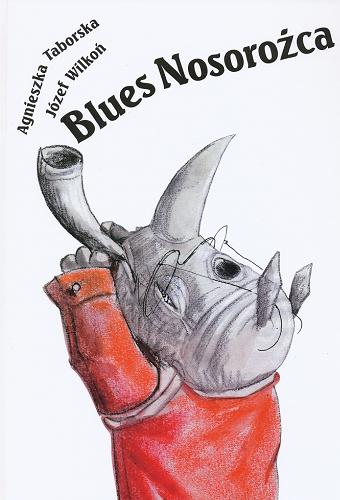 Okładka książki  Blues Nosorożca  1