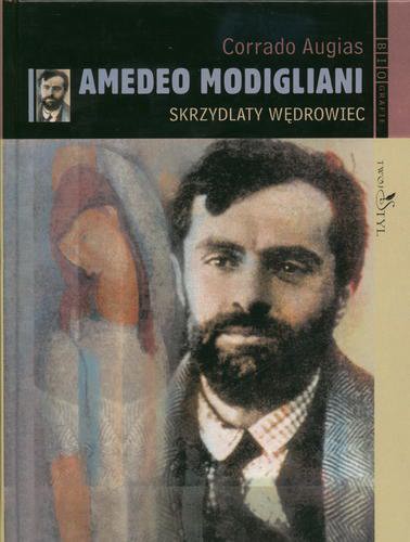 Okładka książki  Amedeo Modigliani : skrzydlaty wędrowiec  2