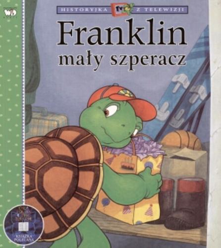 Okładka książki Franklin mały szperacz / Sharon Jennings ; il. Mark Koren ; tł. Patrycja Zarawska.