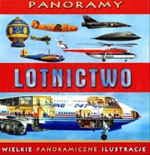 Okładka książki Lotnictwo / Rachel Coombs ; Nicholas Harris ; il. Mike Fuller ; tł. Michał Mietelski.