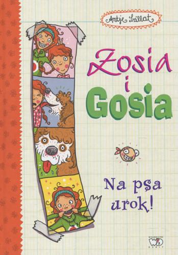 Okładka książki Na psa urok! / Antje Szillat ; il. Nina Dulleck ; [tł. Agata Janiszewska].
