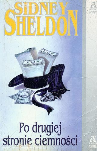 Okładka książki Po drugiej stronie mnie / Sidney Sheldon ; tł. Ewa Spirydowicz.
