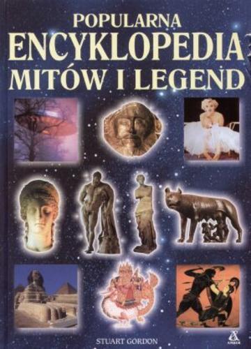 Okładka książki  Popularna encyklopedia mitów i legend  1