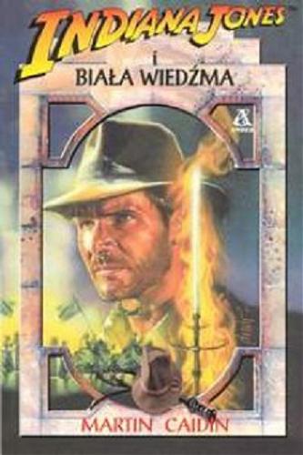 Okładka książki  Indiana Jones i biała wiedźma  1