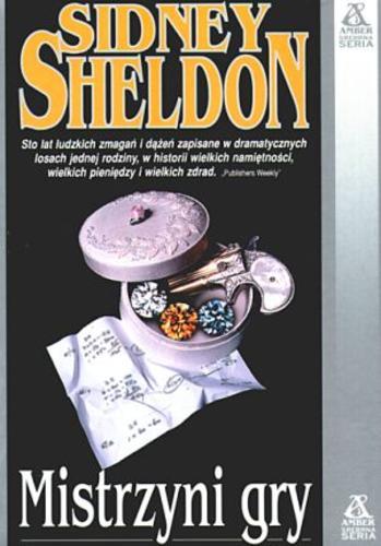 Okładka książki Mistrzyni gry / Sidney Sheldon ; tł. Krzysztof Jendrzejczak.