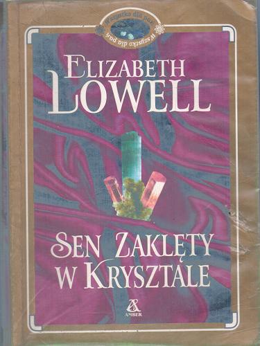 Okładka książki Na koniec świata / Elizabeth Lowell [pseud.] ; przekł. Joanna Hetman.