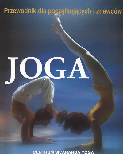 Okładka książki  Joga : przewodnik dla początkujących i znawców  1