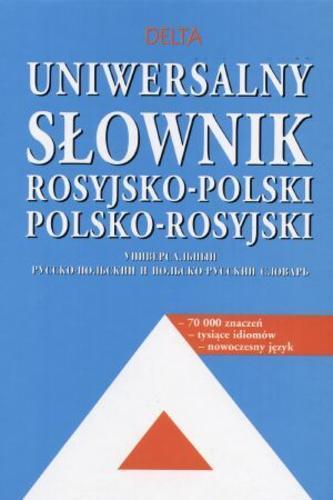 Okładka książki Uniwersalny słownik rosyjsko-polski, polsko-rosyjski / Irena Regina Świętochowska.