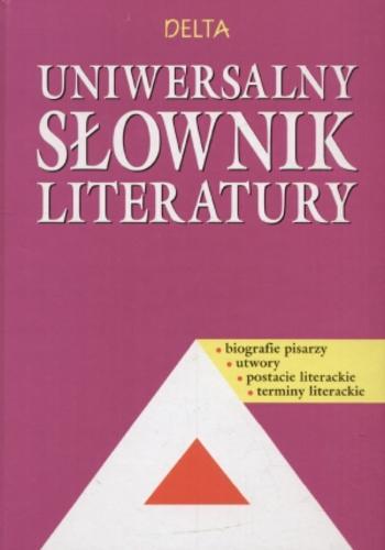 Okładka książki Uniwersalny słownik literatury / Tomasz Miłkowski ; Janusz Termer.