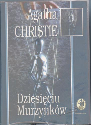 Okładka książki Dziesięciu Murzynków / Agatha Christie ; tł.[z ang.] Roman Chrząstowski.