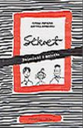 Okładka książki Sekret / Teresa Mencina, Justyna Święcicka ; ilustracje Małgorzata Rittersschild.