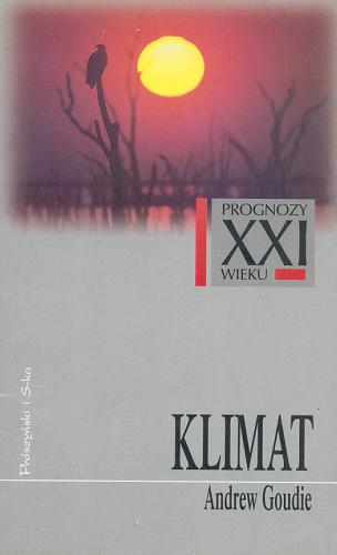 Okładka książki Klimat / Andrew Goudie ; przeł. Anna Michalska.