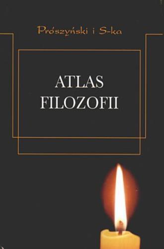 Okładka książki Atlas filozofii / Peter Kunzmann, Franz-Peter Burkard, Franz Wiedmann ; opracowanie graficzne Axel Weiß ; przełożyła Barbara A. Markiewicz.