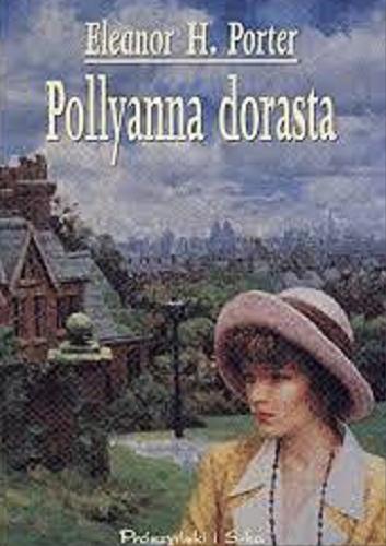 Okładka książki  Pollyanna dorasta  8