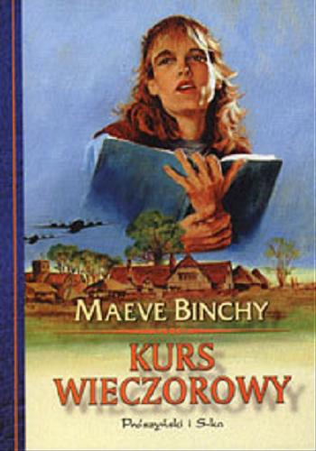 Okładka książki Kurs wieczorowy / Maeve Binchy ; przełożyła Monika Strupińska.