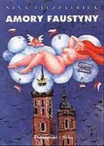 Okładka książki Amory Faustyny /  Nina Fitzpatrick ; przeł. [z ang.] Wacław Sadkowski.