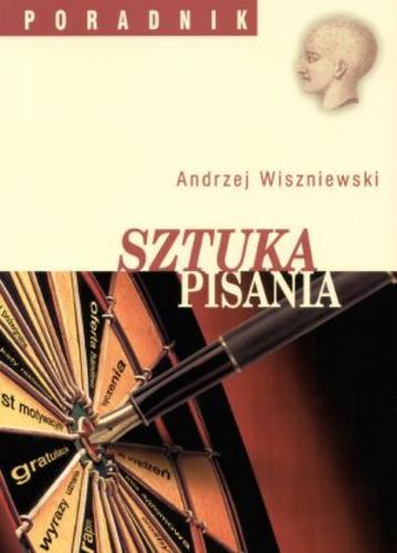 Okładka książki Sztuka pisania / Andrzej Wiszniewski.