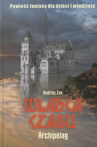 Okładka książki Archipelag / Andrzej Żak ; [il. Joanna Furgalińska].