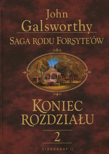 Okładka książki Koniec rozdziału : Kwiat na pustyni / [8] / John Galsworthy; tł. Maria Godlewska.