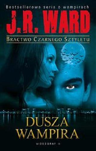 Okładka książki Dusza wampira / T. 8 / J. R. Ward ; tł. Krzysztof Uliszewski.