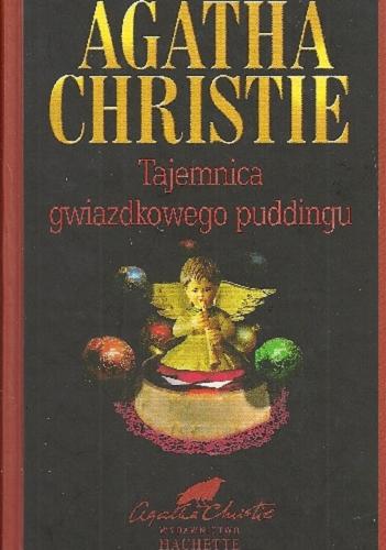 Okładka książki Tajemnica gwiazdkowego puddingu / Agatha Christie ; przełożyła Krystyna Bockenheim.