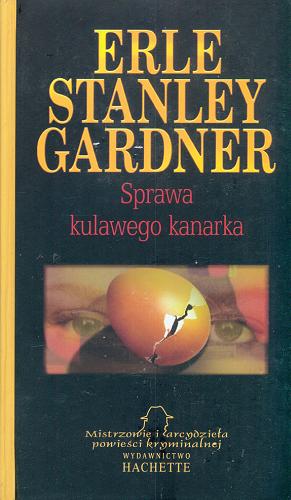 Okładka książki Sprawa aksamitnych pazurków / Earle Stanley Gardner ; przełożył Andrzej Milcarz.