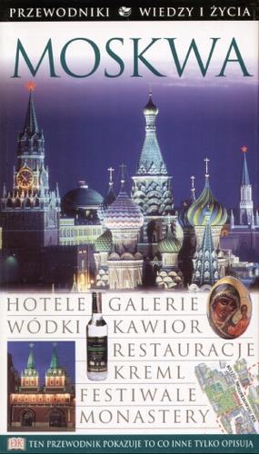 Okładka książki Moskwa / red. Christopher Rice ; red. Melanie Rice ; tł. Wojciech Usakiewicz.
