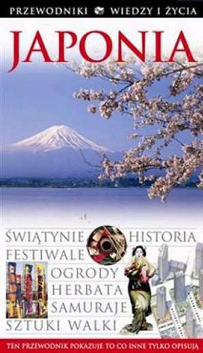 Okładka książki Japonia / aut. John Hart Benson [et al.]; tł. Hubert Górski, Wojciech Usakiewicz.
