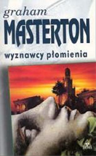 Okładka książki Wyznawcy płomienia / Graham Masterton.