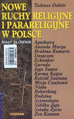 Okładka książki Nowe ruchy religijne i parareligijne w Polsce : mały słownik / Tadeusz Doktór.