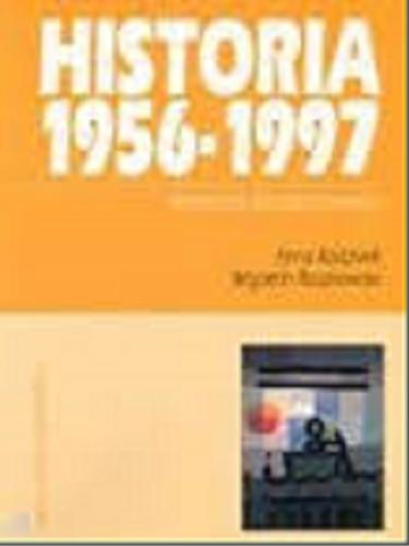 Okładka książki Historia 1956-1997 / Anna Radziwiłł.