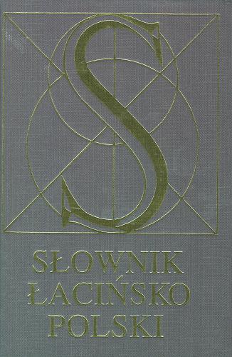 Okładka książki Słownik łacińsko-polski / opracował Kazimierz Kumaniecki.