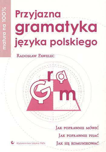 Okładka książki  Przyjazna gramatyka języka polskiego  5