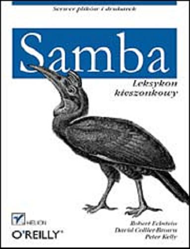 Okładka książki Samba : leksykon kieszonkowy / Robert Eckstein, David Collier-Brown, Peter Kelly ; tłumaczenie Wojciech Derechowski.