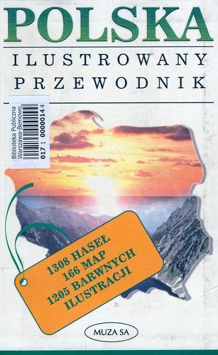 Okładka książki Polska :  ilustrowany przewodnik / Maria i Przemysław Pilichowie .