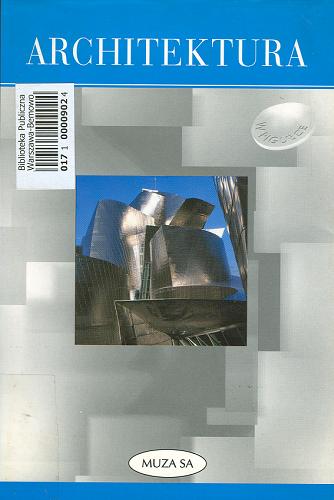 Okładka książki Architektura /  Hilary French ; [z ang. przeł. Magdalena Iwińska i Piotr Paszkiewicz].